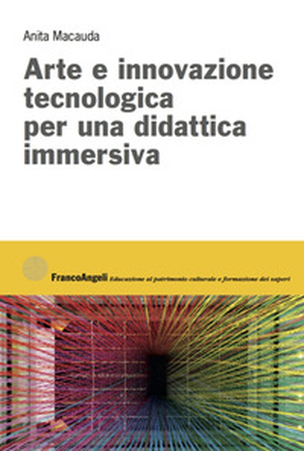Arte e innovazione tecnologica per una didattica immersiva - Librerie.coop Arte e innovazione tecnologica per una didattica immersiva - Librerie.coop