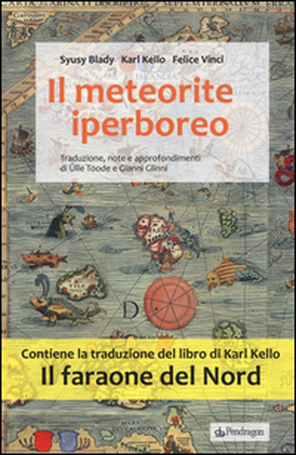 Il meteorite iperboreo. Il faraone del nord - Librerie.coop Il meteorite iperboreo. Il faraone del nord - Librerie.coop
