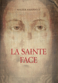 La sainte face - Librerie.coop