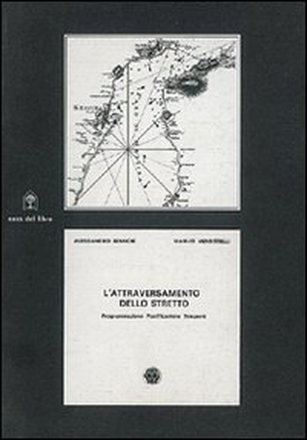 L'attraversamento dello Stretto - Librerie.coop L'attraversamento dello Stretto - Librerie.coop