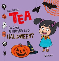Da cosa mi travesto per Halloween? Tea - Librerie.coop