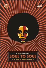 Soul to soul. Storie di musica vera - Librerie.coop