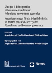 Sfide per il diritto pubblico nel confronto italo-tedesco: federalismo e governance-Herausforderungen für das Öffentliche Recht im deutsch-italienischen Vergleich: Föderalismus und Economic governance - Librerie.coop Sfide per il diritto pubblico nel confronto italo-tedesco: federalismo e governance-Herausforderungen für das Öffentliche Recht im deutsch-italienischen Vergleich: Föderalismus und Economic governance - Librerie.coop