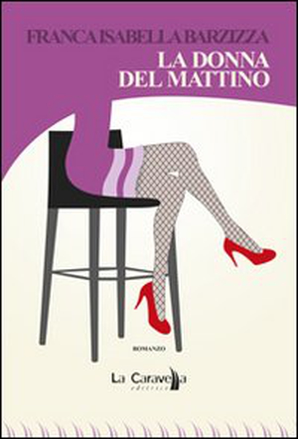 La donna del mattino - Librerie.coop La donna del mattino - Librerie.coop