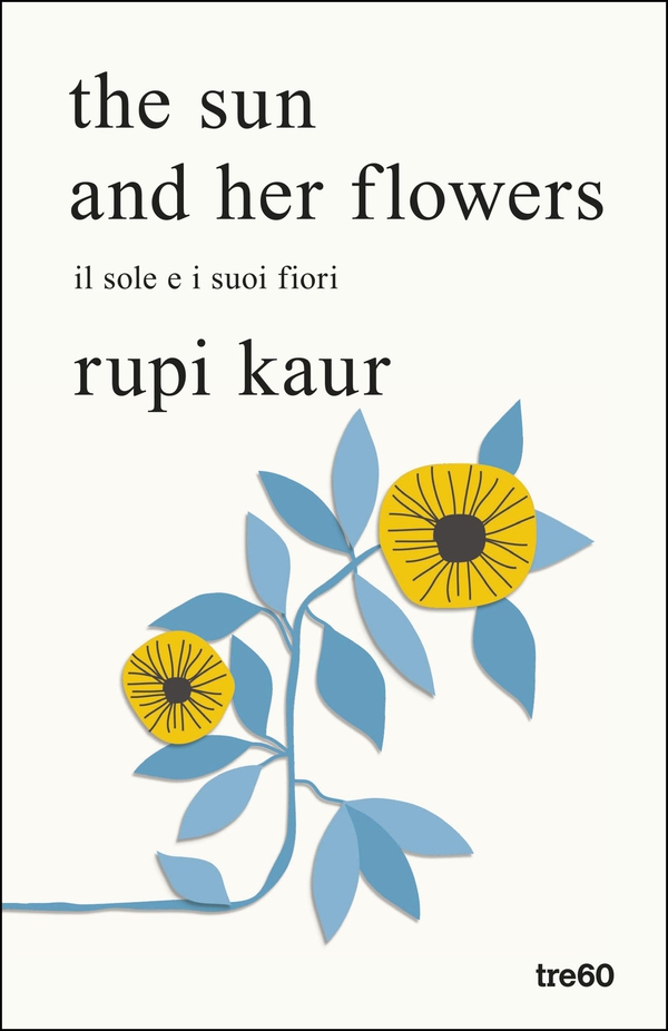 the sun and her flowers. il sole e i suoi fiori - Librerie.coop the sun and her flowers. il sole e i suoi fiori - Librerie.coop