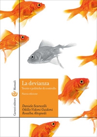 La devianza. Teorie e politiche di controllo - Librerie.coop La devianza. Teorie e politiche di controllo - Librerie.coop