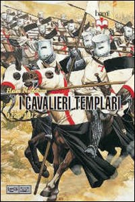 I cavalieri templari (1120-1312) - Librerie.coop