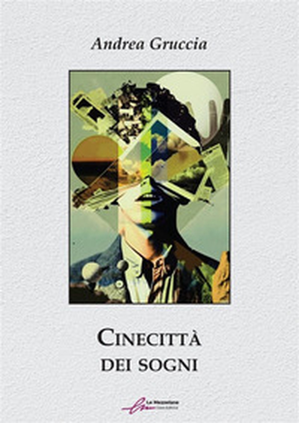 Cinecittà dei sogni - Librerie.coop Cinecittà dei sogni - Librerie.coop