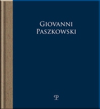 Giovanni Paszkowski. Epifanie assorte - Librerie.coop