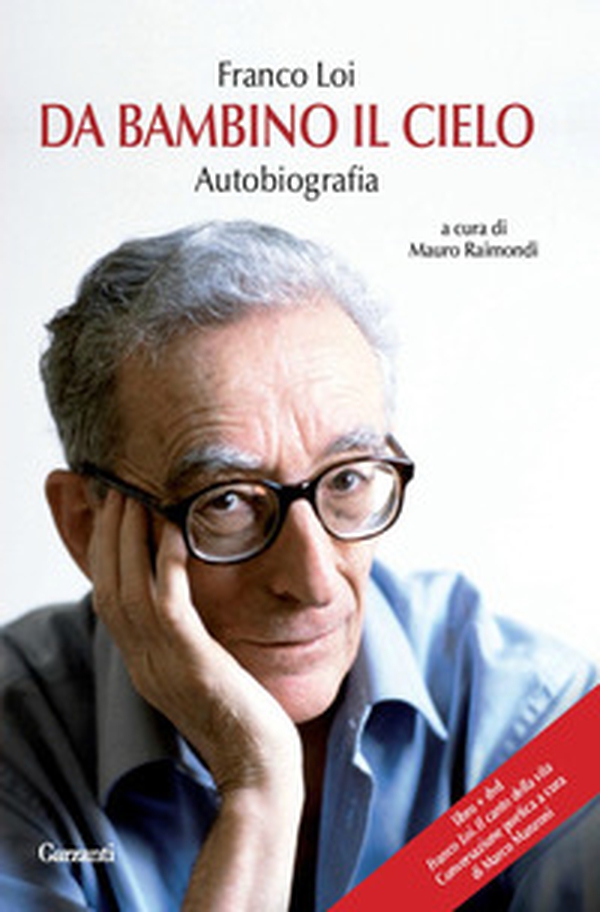 Da bambino il cielo. Autobiografia - Librerie.coop Da bambino il cielo. Autobiografia - Librerie.coop