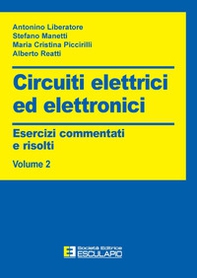 Circuiti elettrici ed elettronici. Esercizi commentati e risolti - Librerie.coop