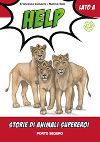Help. Storie di animali supereroi - Librerie.coop Help. Storie di animali supereroi - Librerie.coop