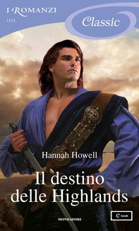 Il destino delle Highlands (I Romanzi Classic) - Librerie.coop