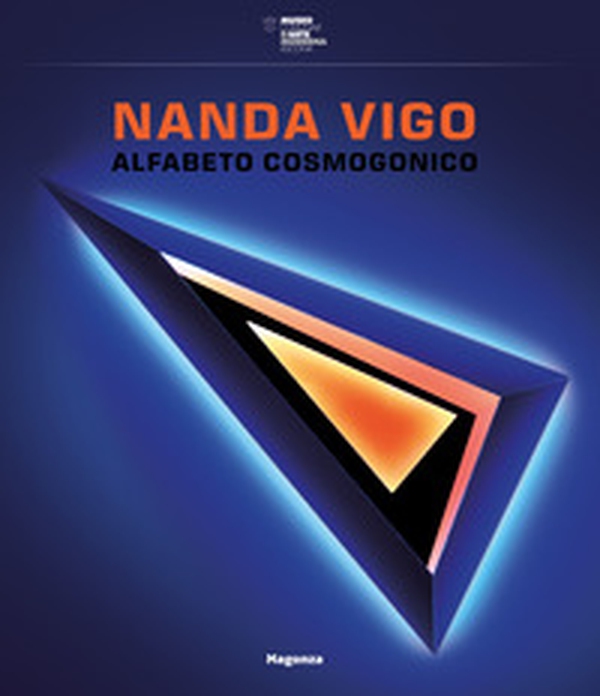 Nanda Vigo. Alfabeto cosmogonico. Ediz. italiana e inglese - Librerie.coop Nanda Vigo. Alfabeto cosmogonico. Ediz. italiana e inglese - Librerie.coop