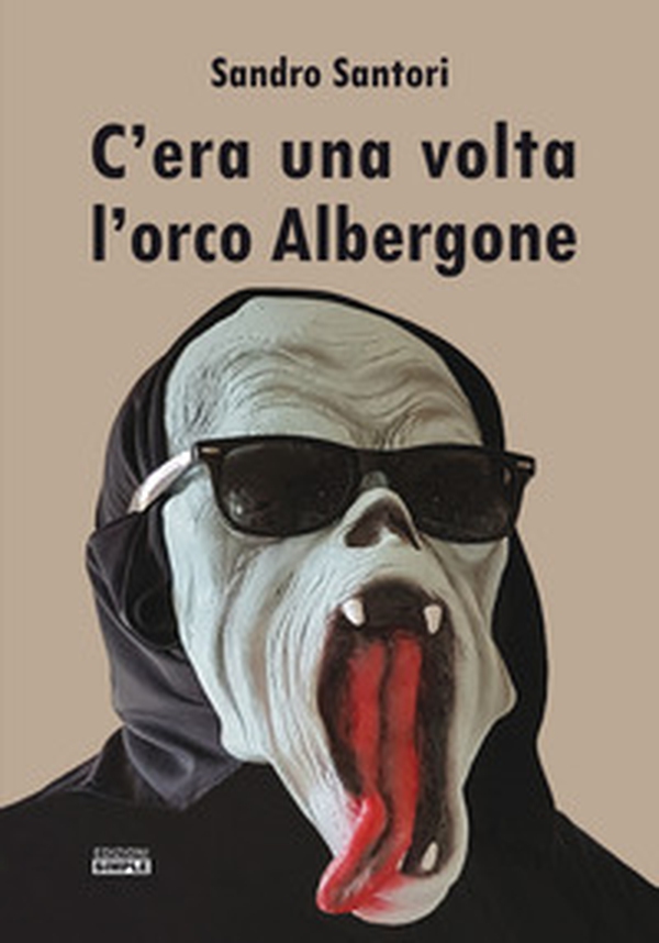 C'era una volta l'orco Albergone - Librerie.coop C'era una volta l'orco Albergone - Librerie.coop