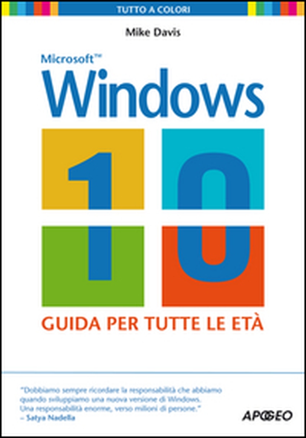 Windows 10. La guida per tutte le età - Librerie.coop Windows 10. La guida per tutte le età - Librerie.coop