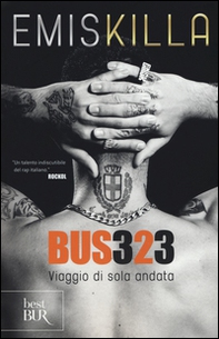 Bus 323. Viaggio di sola andata - Librerie.coop