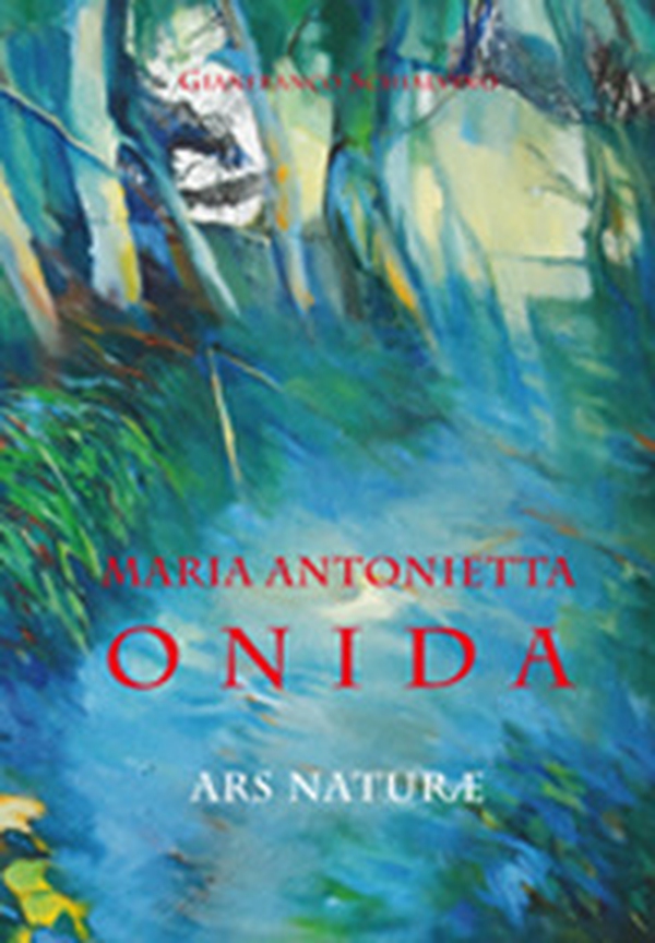 Maria Antonietta Anida. Ars naturae - Librerie.coop Maria Antonietta Anida. Ars naturae - Librerie.coop