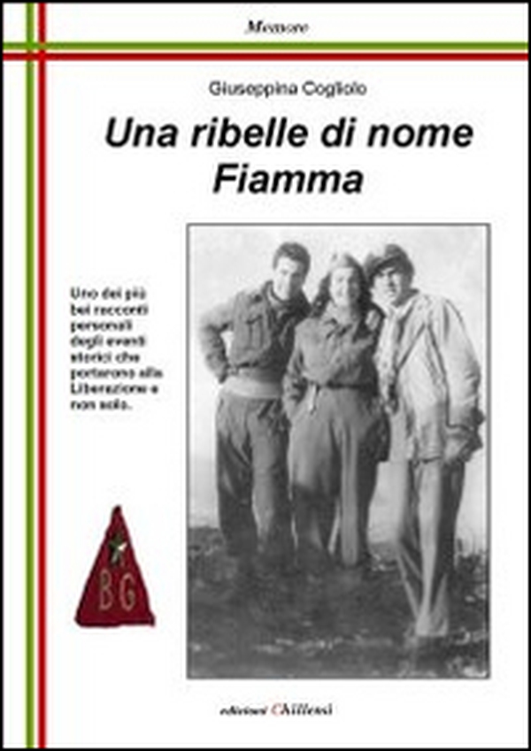 Una ribelle di nome Fiamma - Librerie.coop Una ribelle di nome Fiamma - Librerie.coop