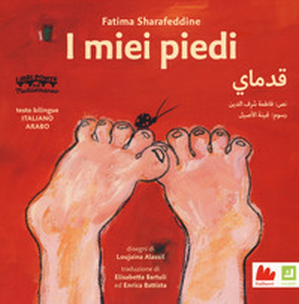 I miei piedi. Ediz. italiana e araba - Librerie.coop I miei piedi. Ediz. italiana e araba - Librerie.coop