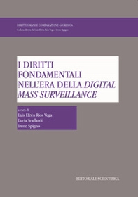 I diritti fondamentali nell'era della digital mass surveillance - Librerie.coop