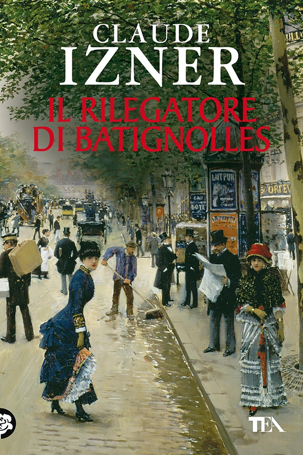 Il rilegatore di Batignolles - Librerie.coop Il rilegatore di Batignolles - Librerie.coop