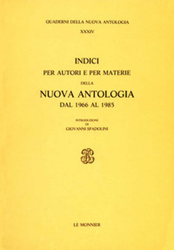 Indici per autori e per materie della Nuova Antologia (1966-1985) - Librerie.coop Indici per autori e per materie della Nuova Antologia (1966-1985) - Librerie.coop