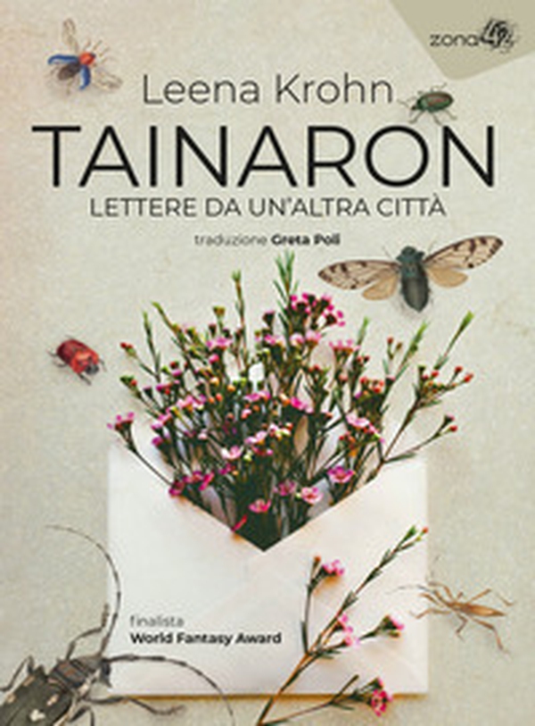 Tainaron. Lettere da un'altra città - Librerie.coop