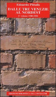 Dal Triveneto al nord est. Il Novecento - Librerie.coop