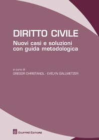 Diritto civile. Nuovi casi e soluzioni con guida metodologica - Librerie.coop