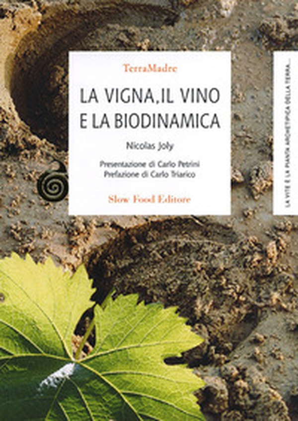 La vigna, il vino e la biodinamica - Librerie.coop La vigna, il vino e la biodinamica - Librerie.coop