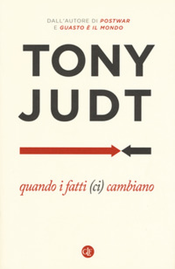 Quando i fatti (ci) cambiano. Saggi 1995-2010 - Librerie.coop Quando i fatti (ci) cambiano. Saggi 1995-2010 - Librerie.coop