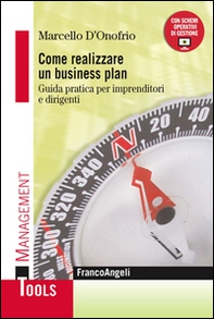Come realizzare um business plan. Guida pratica per imprenditori e dirigenti - Librerie.coop Come realizzare um business plan. Guida pratica per imprenditori e dirigenti - Librerie.coop