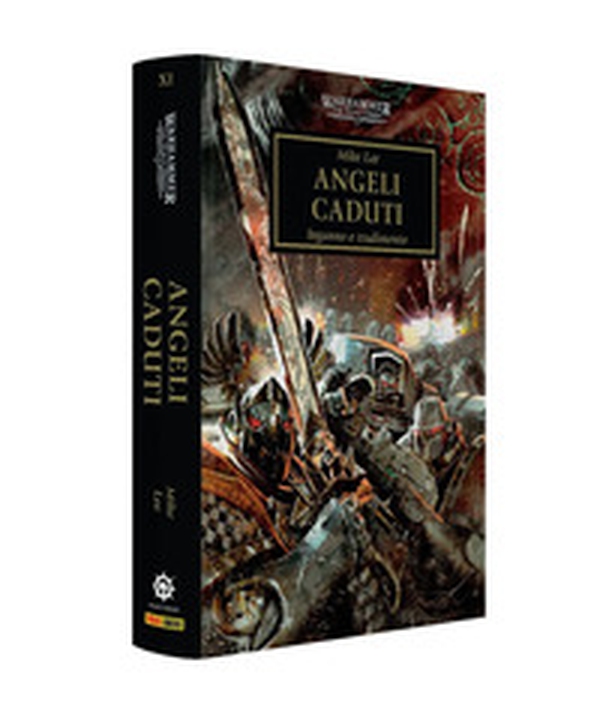 Angeli caduti. The Horus heresy. Warhammer - Vol. 11 - Librerie.coop