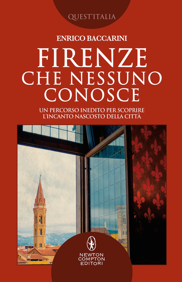 Firenze che nessuno conosce - Librerie.coop Firenze che nessuno conosce - Librerie.coop