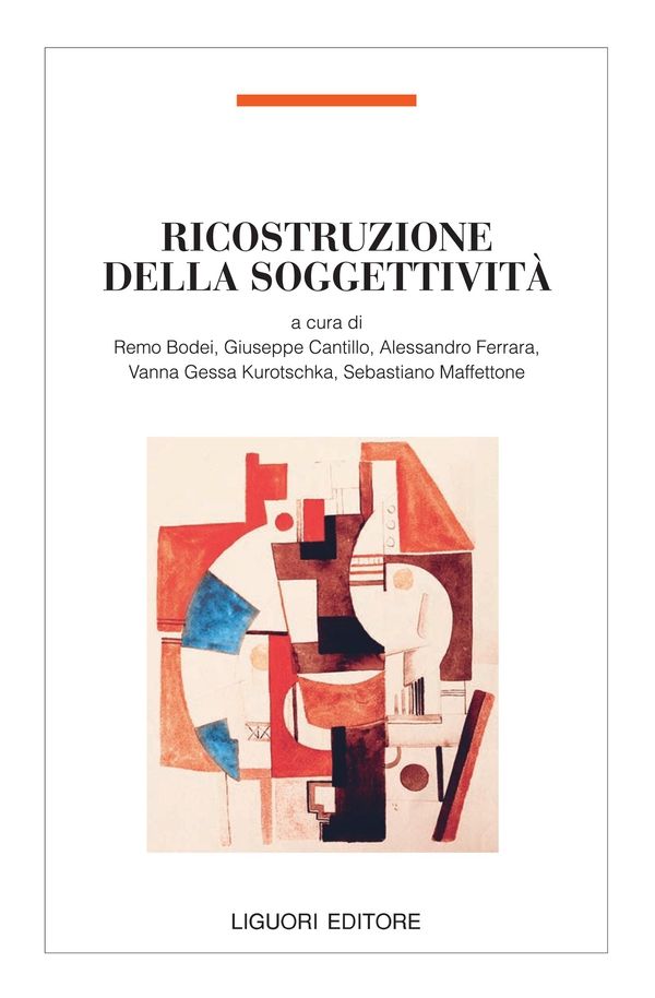 Ricostruzione della soggettività Reconstruction of Subjectivity Rekonstruktion der Subjektivität - Librerie.coop Ricostruzione della soggettività Reconstruction of Subjectivity Rekonstruktion der Subjektivität - Librerie.coop