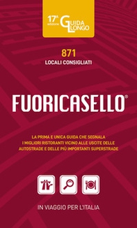 Fuoricasello 2023. I migliori ristoranti vicini alle uscite delle autostrade - Librerie.coop