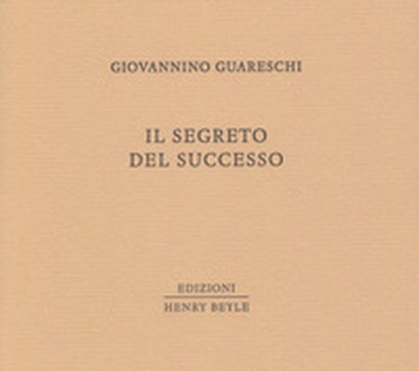 Il segreto del successo - Librerie.coop Il segreto del successo - Librerie.coop