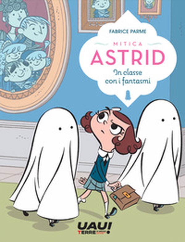In classe con i fantasmi. Mitica Astrid - Librerie.coop In classe con i fantasmi. Mitica Astrid - Librerie.coop