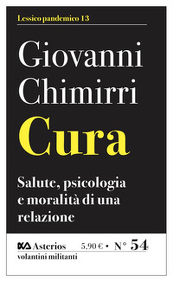 Cura. Salute, psicologia e moralità di una relazione - Librerie.coop Cura. Salute, psicologia e moralità di una relazione - Librerie.coop