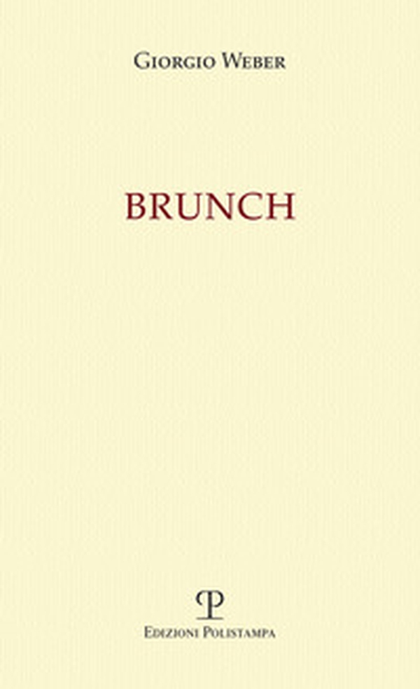 Brunch. Invito alla lettura di Mario Graziano Parri - Librerie.coop