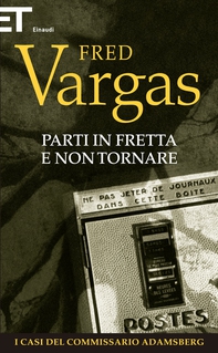 Parti in fretta e non tornare - Librerie.coop Parti in fretta e non tornare - Librerie.coop