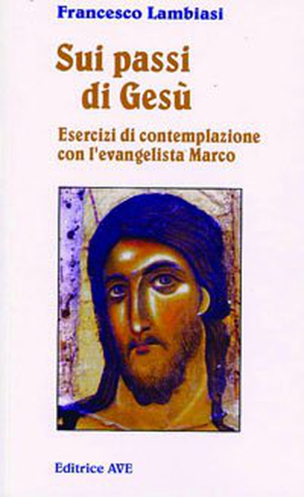 Sui passi di Gesù - Librerie.coop