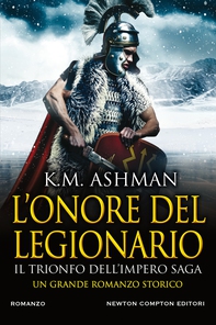 L'onore del legionario. Il trionfo dell'impero Saga - Librerie.coop L'onore del legionario. Il trionfo dell'impero Saga - Librerie.coop