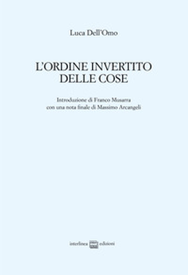 L'ordine invertito delle cose - Librerie.coop L'ordine invertito delle cose - Librerie.coop