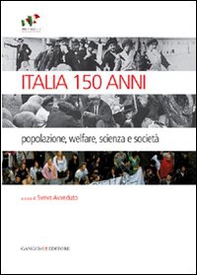 Italia 150 anni. Popolazione, welfare, scienza e società - Librerie.coop Italia 150 anni. Popolazione, welfare, scienza e società - Librerie.coop
