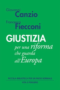 Giustizia per una riforma che guarda all'Europa - Librerie.coop