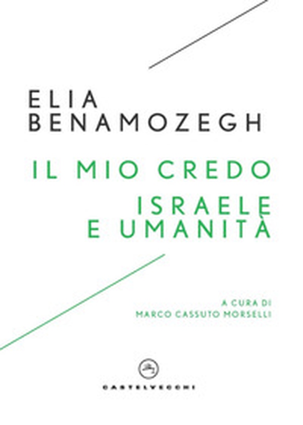 Il mio credo-Israele e umanità - Librerie.coop Il mio credo-Israele e umanità - Librerie.coop