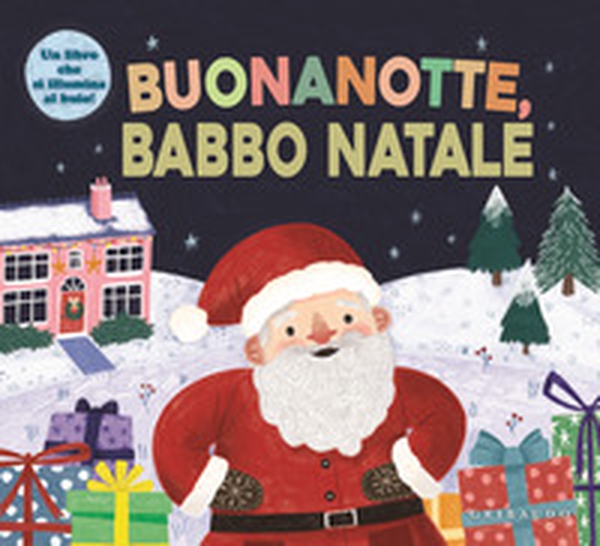 Buonanotte, Babbo Natale - Librerie.coop Buonanotte, Babbo Natale - Librerie.coop