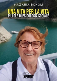 Una vita per la vita - Librerie.coop